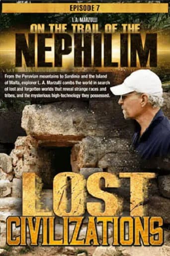 Poster for On the Trail of the Nephilim: Episode 7 - Lost Civilizations