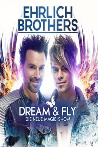 Poster for Ehrlich Brothers Dream & Fly