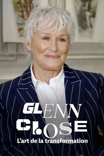 Poster for Glenn Close, l'art de la transformation