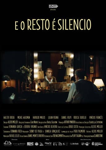 Poster for E o Resto é Silêncio