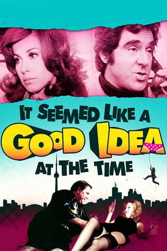 Poster for It Seemed Like a Good Idea at the Time