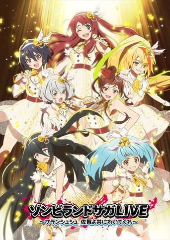 Poster for Zombie Land Saga LIVE “Saga, come with me”