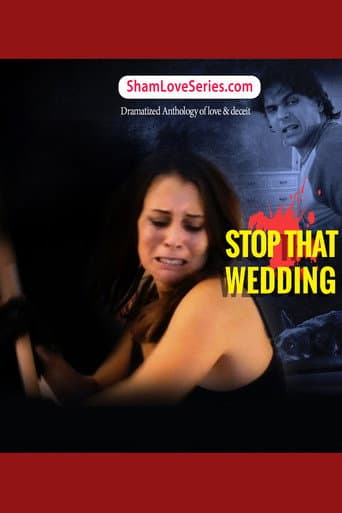Poster for Sham love Series - Stop That Wedding