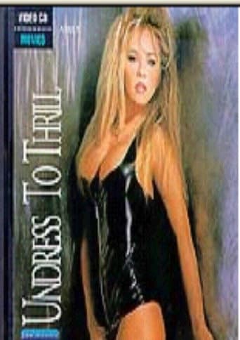 Poster for Undressed to Thrill