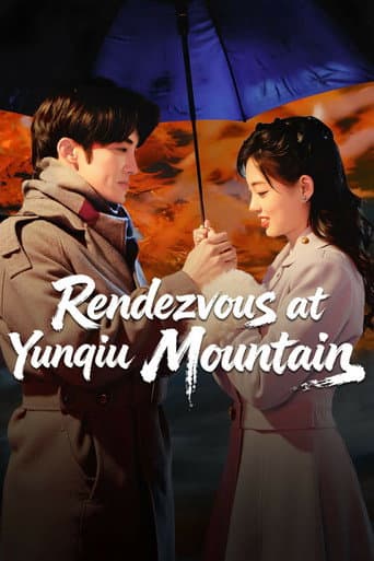 Poster for Rendezvous at Yunqiu Mountain