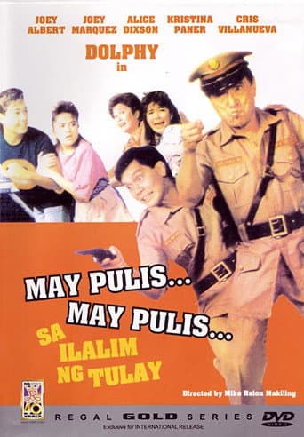 Poster for May Pulis, May Pulis sa Ilalim ng Tulay