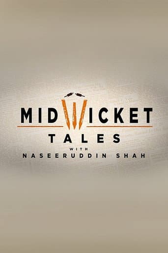 Poster for Mid Wicket Tales with Naseeruddin Shah
