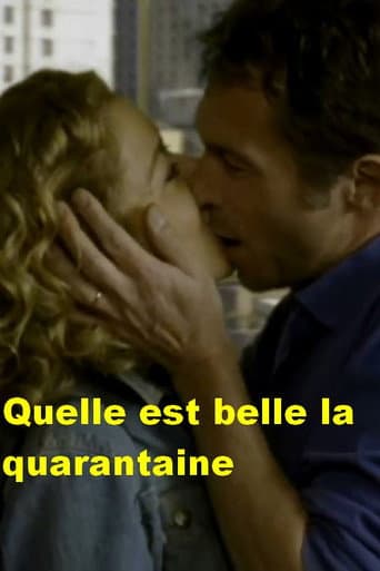 Poster for Qu'elle est belle la quarantaine