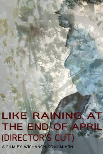Poster for Like Raining at the End of April (Director's Cut)