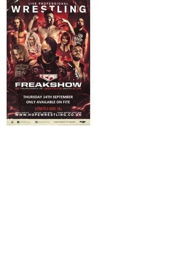 Poster for HOPE Wrestling Presents Freakshow 6