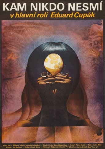 Poster for Kam nikdo nesmí
