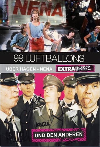 Poster for 99 Luftballons über Hagen - Nena, Extrabreit und die Anderen