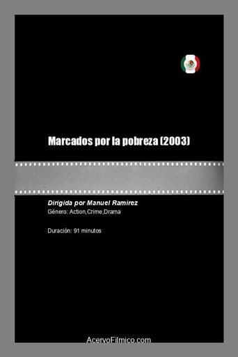 Poster for Marcados por la pobreza