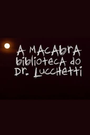 Poster for A Macabra Biblioteca do Dr. Lucchetti