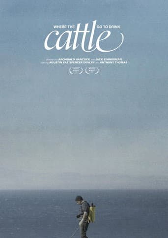 Poster for Where the Cattle Go To Drink