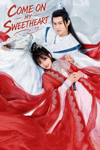 Poster for Come On My Sweetheart
