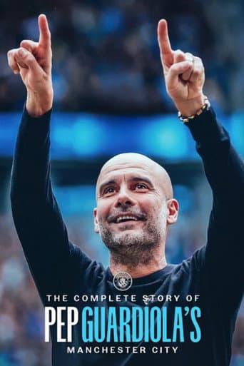 Poster for The Complete Story of Pep Guardiola's Manchester City