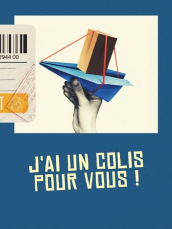 Poster for J'ai un colis pour vous !