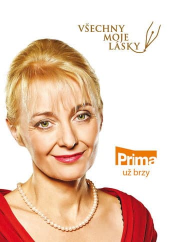Poster for Všechny moje lásky