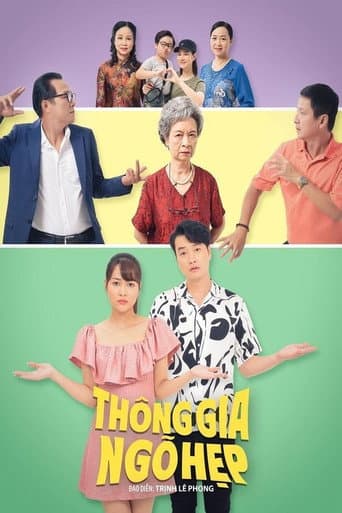 Poster for Thông gia ngõ hẹp