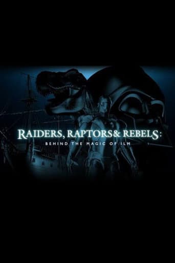 Poster for Raiders, Raptors and Rebels: Behind the Magic of ILM