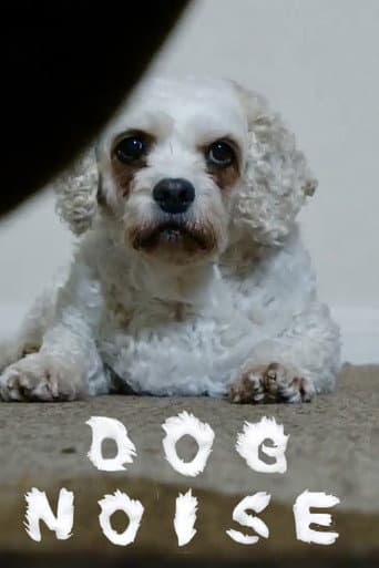 Poster for Dog Noise