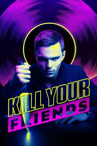 Poster for Kill Your Friends