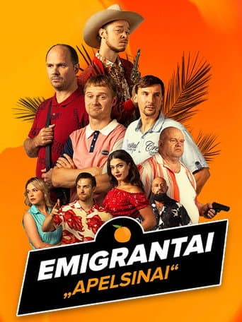 Poster for Emigrantai. Apelsinai