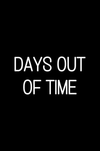 Poster for Days Out of Time