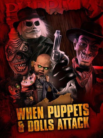 Poster for When Puppets and Dolls Attack!