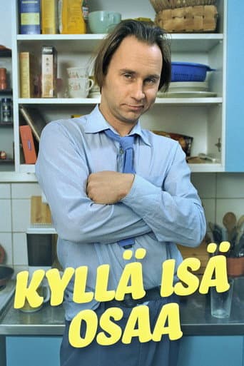 Poster for Kyllä isä osaa