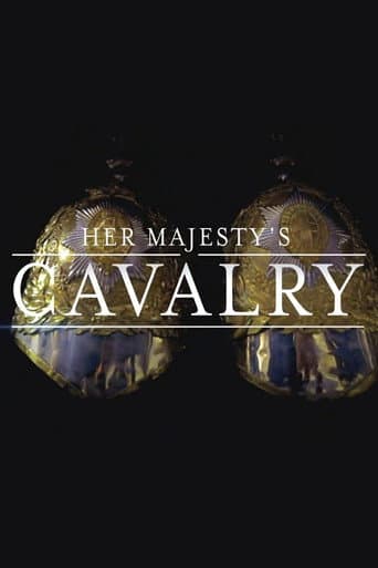 Poster for Her Majesty's Cavalry