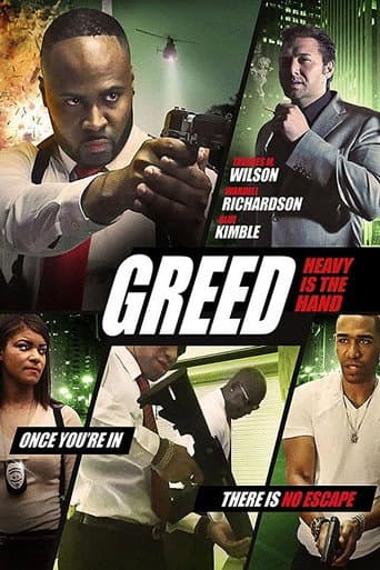 Poster for Greed: Heavy Is The Hand