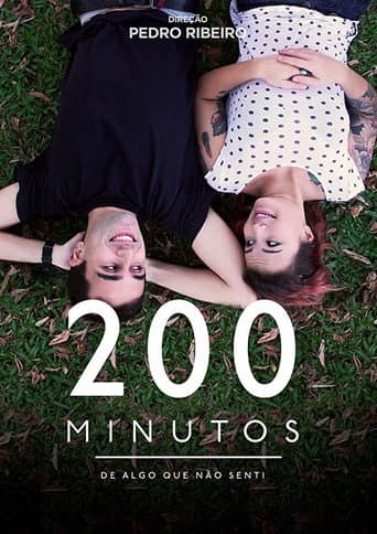 Poster for 200 Minutes of Something I Haven't Felt