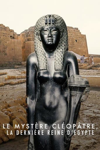 Poster for Le mystère Cléopâtre, la dernière reine d'Egypte