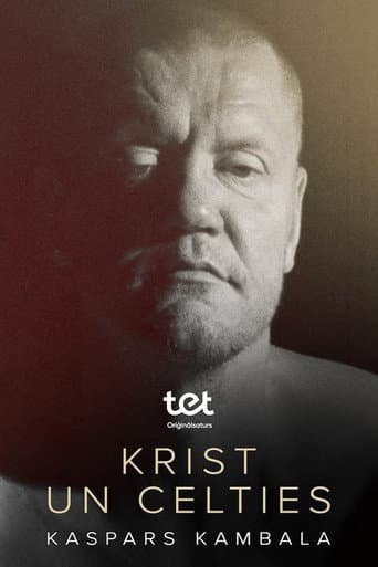 Poster for Krist un celties. Kaspars Kambala