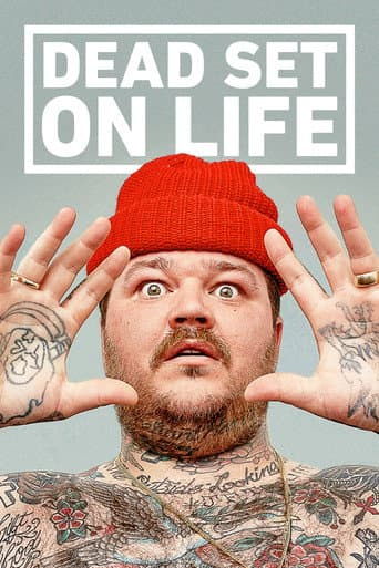 Poster for Dead Set on Life