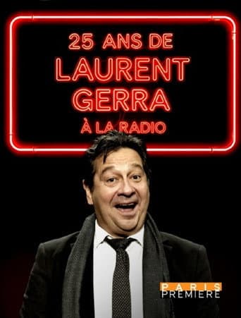 Poster for 25 ans de Laurent Gerra à la radio