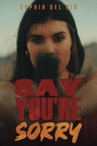 Poster for Say You're Sorry