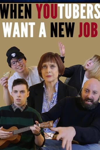 Poster for When YouTubers want a new job...
