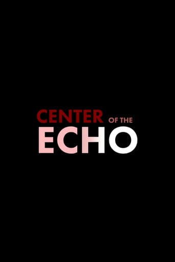 Poster for Center of the Echo