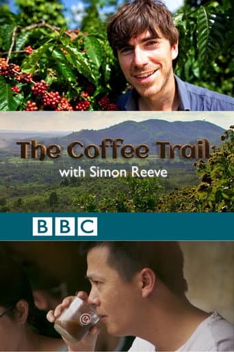 Poster for The Coffee Trail with Simon Reeve