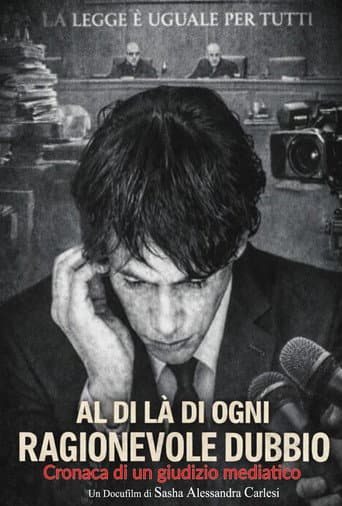 Poster for Al di là di ogni ragionevole dubbio (Cronaca di un giudizio mediatico)