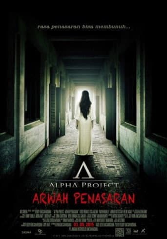 Poster for Alpha Project: Arwah Penasaran