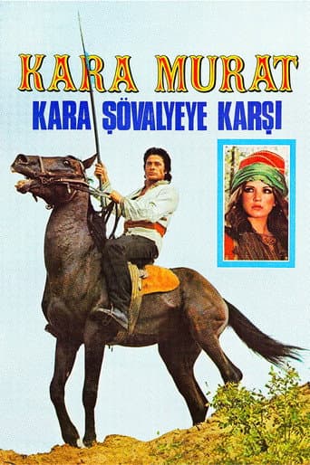 Poster for Kara Murat: Kara Şövalyeye Karşı