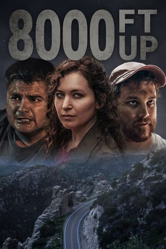 Poster for 8000 Ft Up