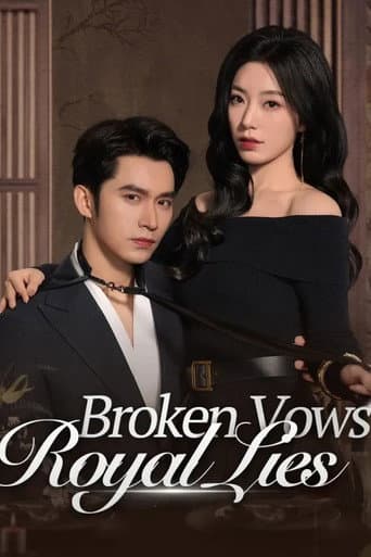 Poster for Broken Vows, Royal Lies