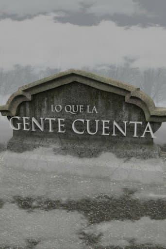 Poster for Lo Que La Gente Cuenta