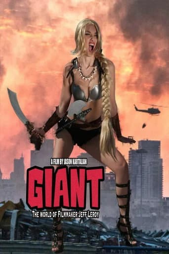 Poster for Giant: The World Of Filmmaker Jeff Leroy