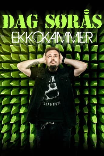 Poster for Dag Sørås: Ekkokammer